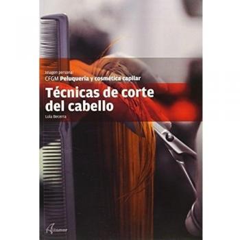 Técnicas de corte del cabello (Tapa blanda).