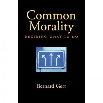 Common Morality: Deciding What to Do