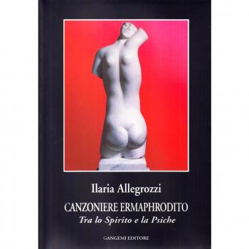 Canzoniere ermaphrodito. Tra lo spirito e la psiche