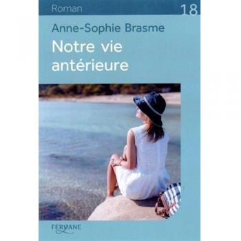 Notre vie antérieure