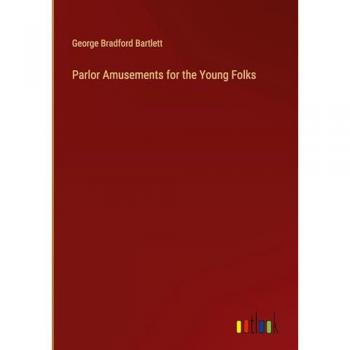 Parlor Amusements for the Young Folks