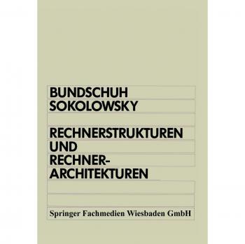 Rechnerstrukturen und Rechnerarchitekturen