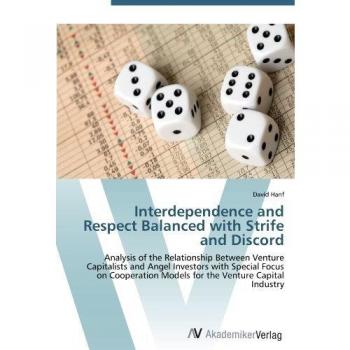 Interdependence and Respect Balanced with Strife and Discord