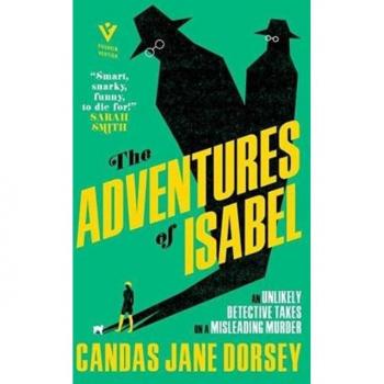 Dorzey, Candas Jane Adventures Of Isabel: An Epitome Apartments Mystery