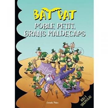 Poble petit, grans maldecaps