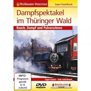 Dampfspektakel Im Thüringer Wald