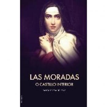 Las Moradas o el Castillo interior (Letra Grande), by Santa Teresa de Jesús