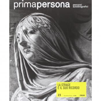 Primapersona. Percorsi autobiografici. La strage e il suo ricordo