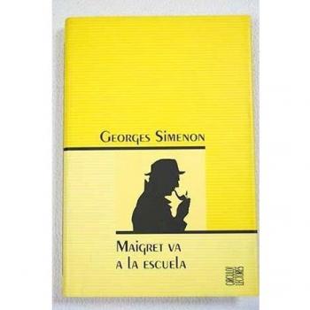 MAIGRET VA A LA ESCUELA