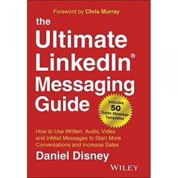 The Ultimate Linkedin Messaging Guide