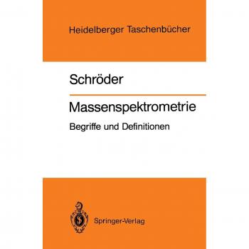 Massenspektrometrie: Begriffe und Definitionen (Heidelberger Taschenbücher) (German Edition)