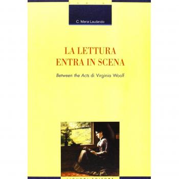La lettura entra in scena. «Between the acts» di Virginia Woolf