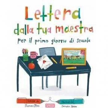 Lettera dalla tua maestra per il primo giorno di scuola. Ediz. a ...