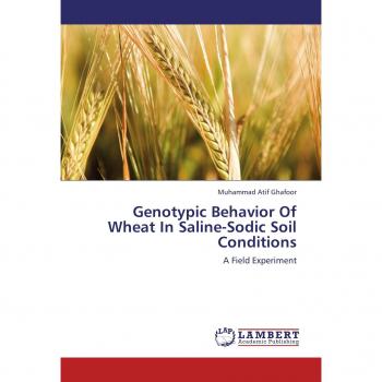 Genotypic Behavior Of Wheat In Saline-Sodic Soil Conditions: A Field Experiment