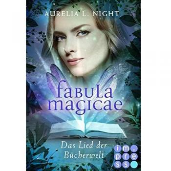Fabula Magicae 3: Das Lied der Bücherwelt: Magische Fantasy Romance für Buchliebhaber (3)