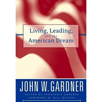 Living, Leading, and the American Dream