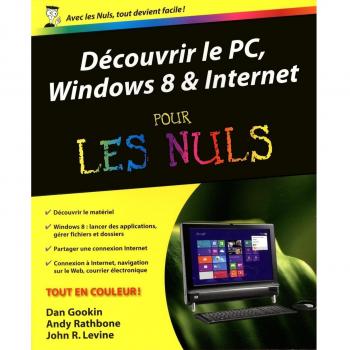 Découvrir le PC, Windows 8 et Internet pour les Nuls