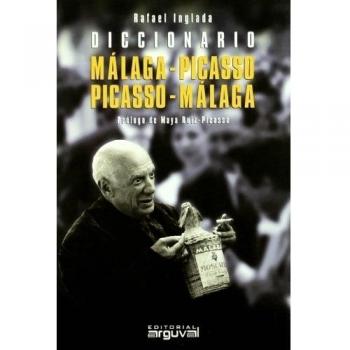 Diccionario Malaga-Picasso, Picasso-Malaga