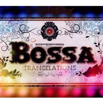 Bossa trancelations