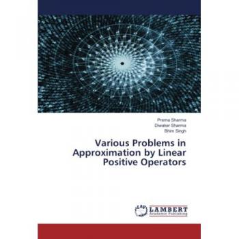 Various Problems in Approximation by Linear Positive Operators
