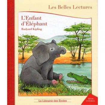 Rudyard Kipling L'Enfant D'Eléphant