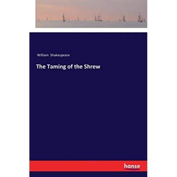 The Taming of the Shrew