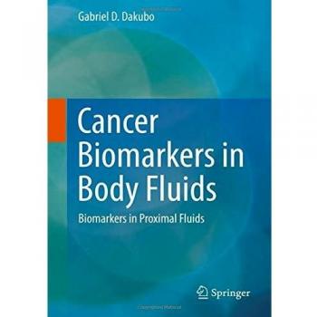 Cancer Biomarkers in Body Fluids: Biomarkers in Proximal Fluids