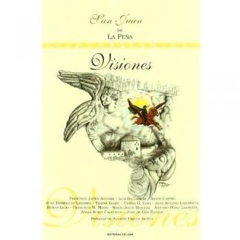 SAN JUAN DE LA PEÑA : VISIONES