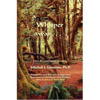 Cameron Ph. D., Mitchell J.: a Whisper away...