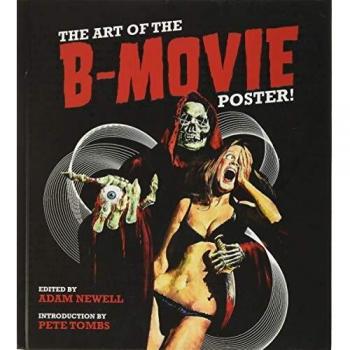 The Art of the B Movie Poster