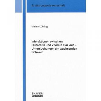 Interaktionen zwischen Quercetin und Vitamin E in vivo