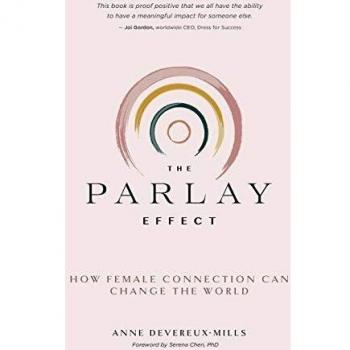 The Parlay Effect: How Female Connection Can Change the World