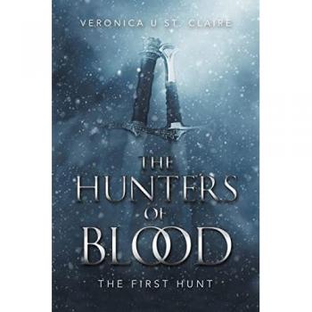 The Hunters of Blood: The First Hunt