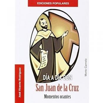 DÃA A DÃA CON SAN JUAN DE LA CRUZ