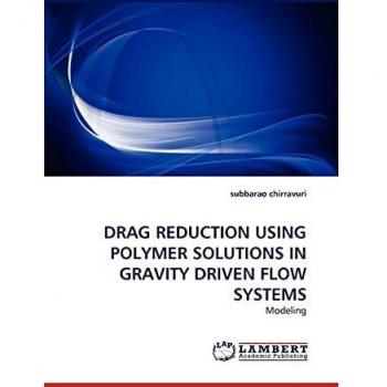 DRAG REDUCTION USING POLYMER SOLUTIONS IN GRAVITY DRIVEN FLOW SYSTEMS