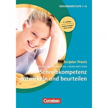 Schreibkompetenz entwickeln und beurteilen