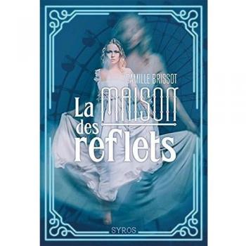 La Maison Des Reflets