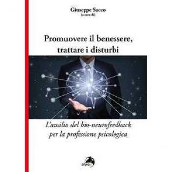 Promuovere il benessere, trattare i disturbi. L'ausilio del bio-n...