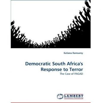 Democratic South Africa's Response to Terror: The Case of PAGAD