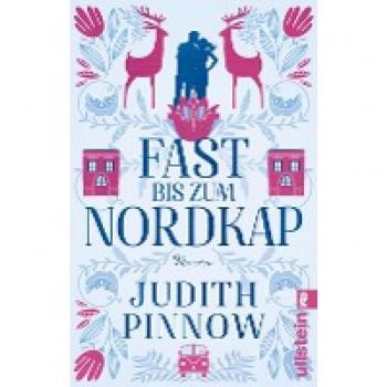 Pinnow, Judith: Fast bis zum Nordkap
