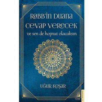 Rabbin Duana Cevap Verecek ve Sen de Hoşnut Olacaksın