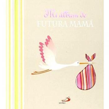 Mi álbum de futura mamá (Tapa dura).
