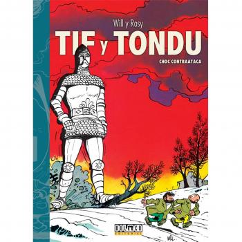 TEBEOS DOLMEN TIF Y TONDU: Choc contraataca (Tapa dura).