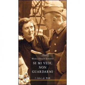 Se mi vedi, non guardarmi