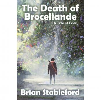 Stableford, Brian: The Death of Broceliande