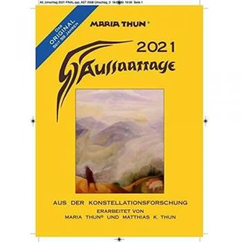 Thun, Matthias K. Aussaattage 2021 Maria Thun: Aus Der Konstellationsforschung