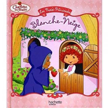 Les Fraisi-Princesses : Blanche