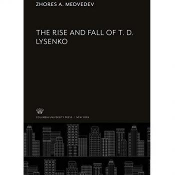 The Rise and Fall of T. D. Lysenko