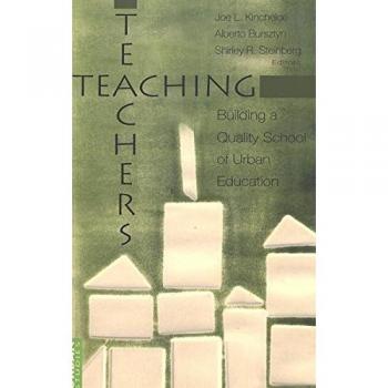Teaching Teachers: Building a Quality School of Urban Education