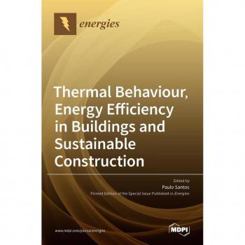 Thermal Behaviour, Energy Efficiency in Buildings and Sustainable Construction